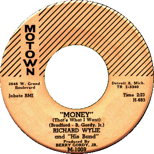 69. Richard Wylie & His Band: “Money (That's What I Want