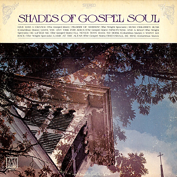 The 1969 compilation LP 'Shades of Gospel Soul', which featured this song among selected cuts from the Gospel Stars, the Wright Specials and Reverend Columbus Mann.