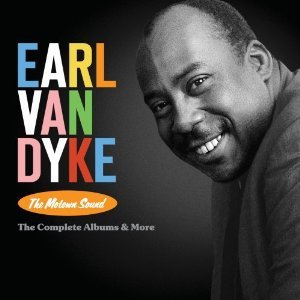 The recently-released Earl Van Dyke retrospective 'The Motown Sound', highly recommended for the live LP on disc 2 and the bundle of unheard extras, including solo work from James Jamerson.