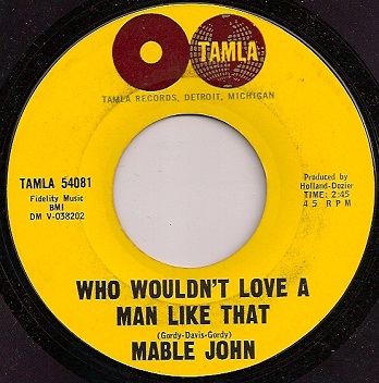 316. Mable John: “Who Wouldn't Love A Man Like That” (version 2) | Motown Junkies
