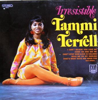 Tammi's one and only solo Motown LP released during her lifetime, the aptly titled 'Irresistible'.